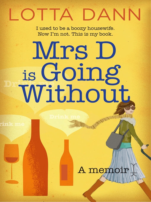 Title details for Mrs D is Going Without by Lotta Dann - Available